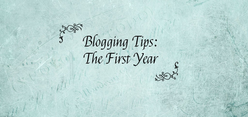 Blogging Tips -The First Year