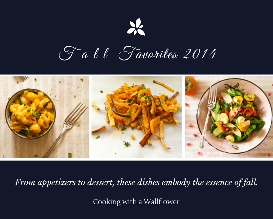 F a l l  Favorites | Cooking with a Wallflower