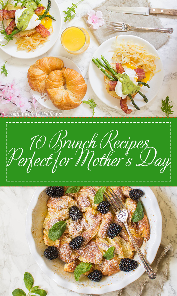 10 Brunch Recipes Perfect for Mother’s Day 2017