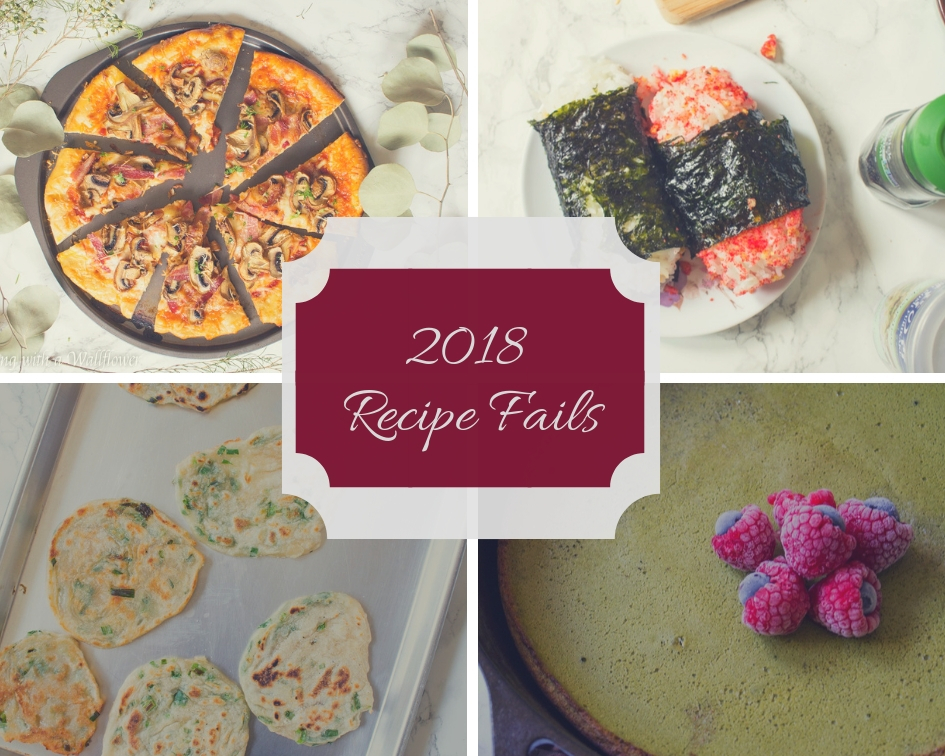 2018 Recipe Fails